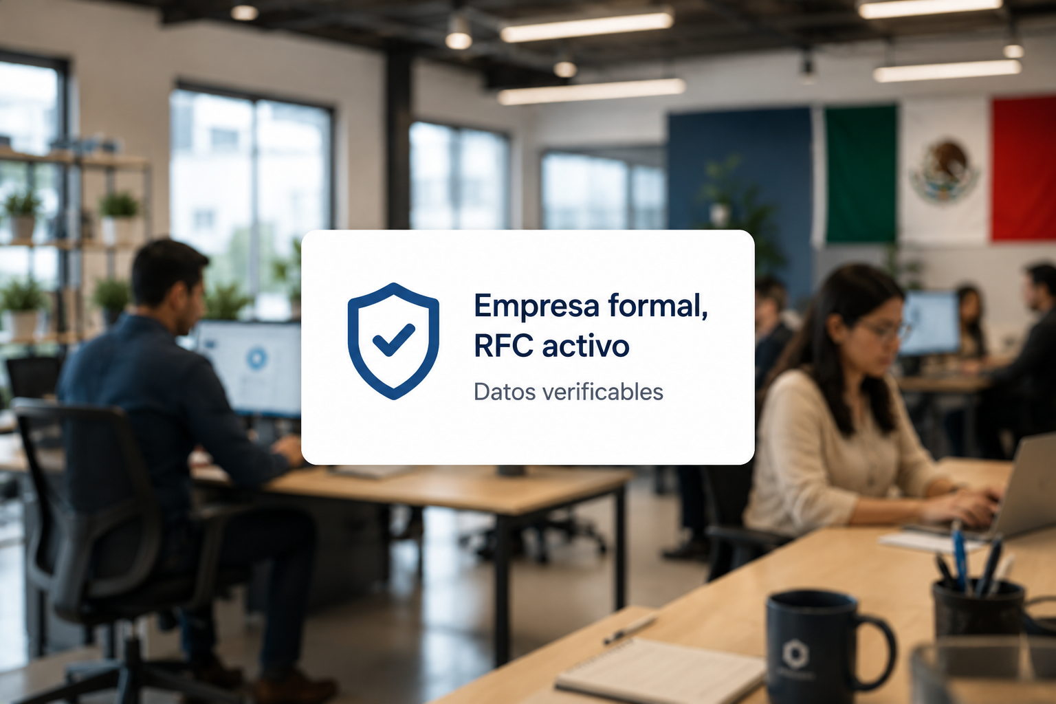 Empresa formal con RFC activo y datos verificables